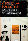 Z dziejów polskiej kultury muzycznej 2