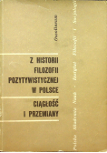 Z historii filozofii pozytywistycznej w Polsce Ciągłość i przemiany