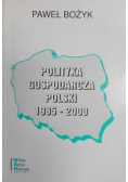 Polityka gospodarcza Polski 1985-2000