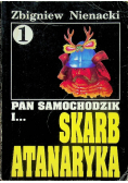 Pan Samochodzik  i Skarb Atanaryka Tom 1
