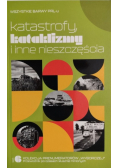 Katastrofy kataklizmy i inne nieszczęścia