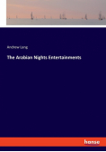 The Arabian Nights Entertainments
