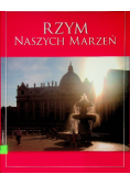 Rzym naszych marzeń