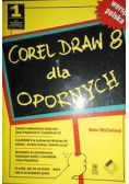 Corel Draw 8 dla opornych