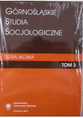Górnośląskie Studia Socjologiczne Tom 3 NOWA