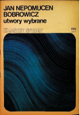 Utwory Wybrane Bobrowicz