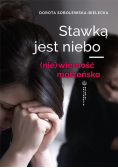 Stawką jest niebo nie wierność małżeńska