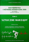 Biocybernetyka i inżynieria biomedyczna 2000 Tom 3 Sztuczne Narządy