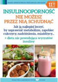 Insulinoodporność nie możesz przez nią schudnąć
