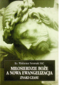 Miłosierdzie Boże a nowa Ewangelizacja
