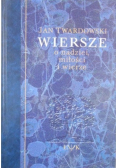 Wiersze o nadziei miłości i wierze