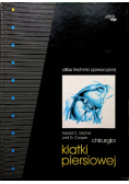 Atlas Techniki Operacyjnej - Chirurgia Klatki Piersiowej