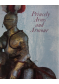 Princely Arms and Armour