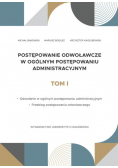 Postępowanie odwoławcze w ogólnym postępowaniu administracyjnym Tom 1