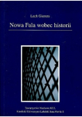 Nowa Fala wobec historii + autograf Lech Giezma