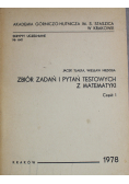 Zbiór zadań i pytań testowych z matematyki część I
