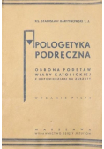 Apologetyka podręczna, 1939 r.