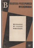 Młodość w cieniu paragrafu