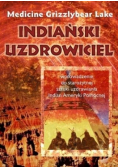 Indiański uzdrowiciel Wprowadzenie