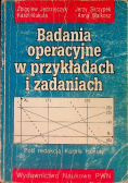 Badania operacyjne w przykładach i zadaniach