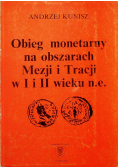 Obieg monetarny na obszarach Mezji i Tracji w I i II wieku n e