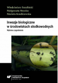 Inwazje biologiczne w środowiskach słodkowodnych