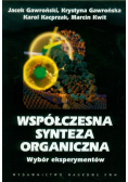 Współczesna synteza organiczna: Wybór eksperymentów