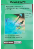 Receptura Wskazówki racjonalnego przyrządzania leku recepturowego