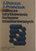 Rolnicze użytkowanie terenów zmeliorowanych