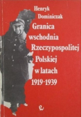 Granica wschodnia Rzeczypospolitej Polskiej w latach 1919 1939