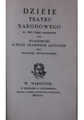 Dzieje teatru narodowego przez a ego