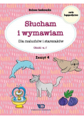 Słucham i wymawiam. Zeszyt 4. Głoski w, f