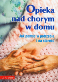Opieka nad chorym w domu