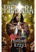Świat Inkwizytorów Tom 1 Płomień i krzyż