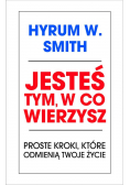 Jesteś tym  w co wierzysz