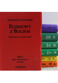 Rozmowy z Bogiem Medytacje na każdy dzień 7 Tomów