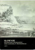 Słownik historyczno-geograficzny ziemi sanockiej w średniowieczu cz I