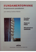 Fundamentowanie Projektowanie posadowień