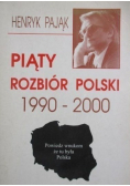 Piąty rozbiór Polski 1990 - 2000
