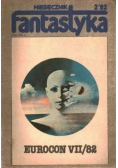 Miesięcznik Fantastyka Nr 2 / 82 Eurocon VII/82