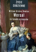 Życie codzienne 8 Wersal za fasadą przepychu
