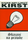 Skazani na prawdę