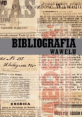 Bibliografia Wawelu Tom 1
