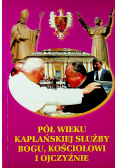 Pół wieku kapłańskiej służby Bogu Kościołowi i Ojczyźnie