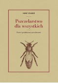 Pszczelarstwo dla wszystkich