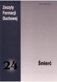 Zeszyty Formacji Duchowej. Śmierć Nr 24 / 04