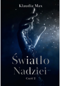Światło nadziei. Część 2