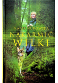 Nakarmić wilki