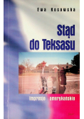 Stąd do Teksasu. Impresje amerykańskie