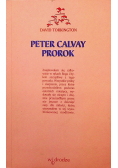 Peter Calvay prorok wnętrze znaczenie modlitwy